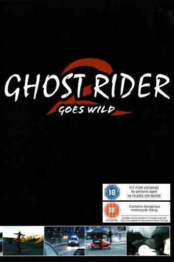 Ghost Rider 2 Goes Wild (2003) poster