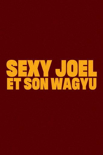 Sexy Joel and his Wagyu (2023) poster