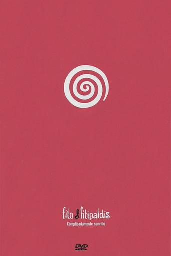 Fito & Fitipaldis - Complicadamente sencillo (2014) poster