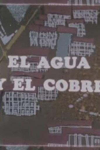 La minería en marcha: El agua y el cobre (1957) poster