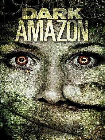 Dark Amazon (2014) poster