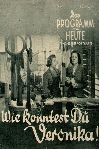 Wie konntest Du, Veronika! (1940) poster