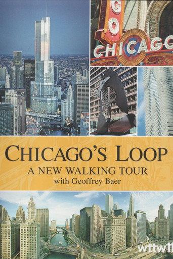 Chicago's Loop: A New Walking Tour (2011) poster