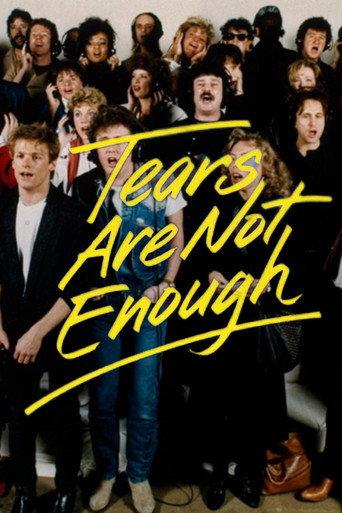 Tears Are Not Enough (1985) poster