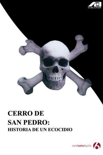 Cerro de San Pedro: Historia de un ecocidio (2010) poster
