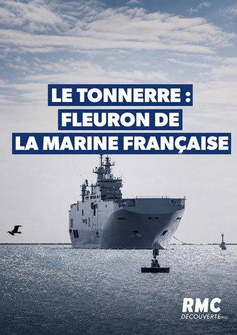 Le Tonnerre : Fleuron de la Marine Française (2018) poster