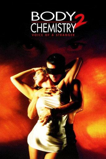 Body Chemistry II: The Voice of a Stranger (1992) poster