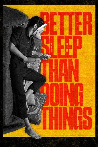 Better Sleep Than Doing Things (2024) poster