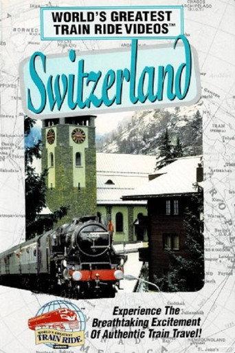 World's Greatest Train Ride Videos: Switzerland (1995) poster