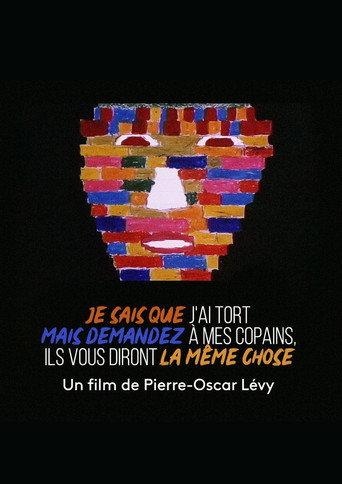 I Know I'm Wrong, but Ask My Friends, They Say the Same Thing. (1984) poster