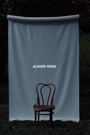 Always Were () poster