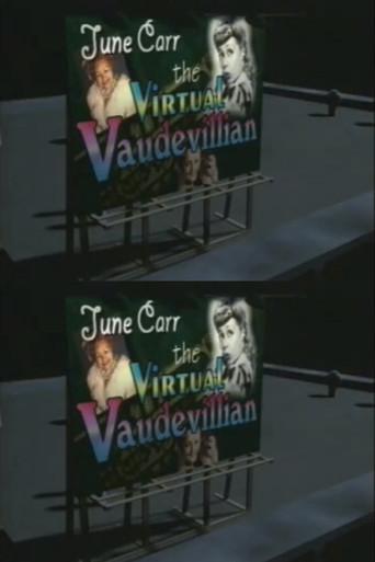 June Carr: The Virtual Vaudevillian (1997) poster