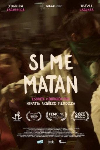 Si Me Matan (2022) poster
