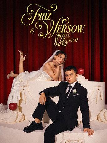 Friz & Wersow. Love in the Online Age (2025) poster