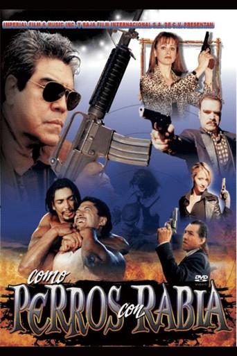 Como perros con rabia (2003) poster