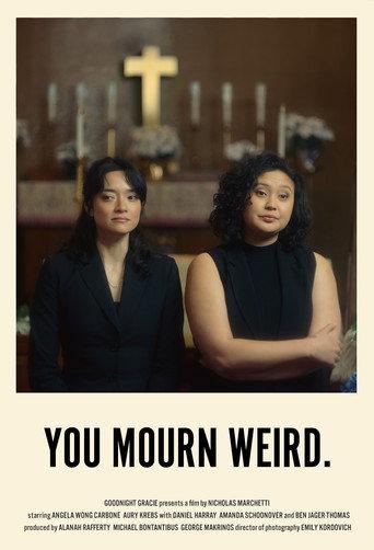 You Mourn Weird () poster
