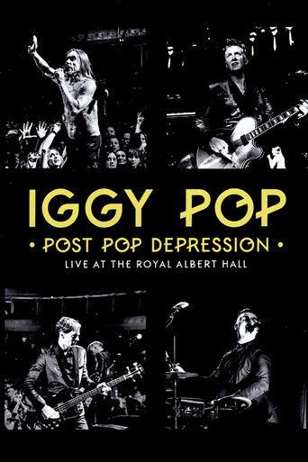 Iggy Pop - Post Pop Depression: Live at the Royal Albert Hall (2016) poster