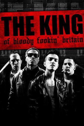 The King of Bloody Fookin' Britain (2024) poster