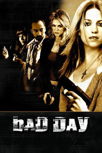 Bad Day (2008) poster