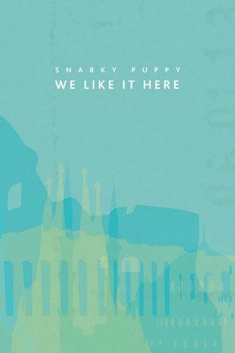 Snarky Puppy: We Like It Here (2014) poster