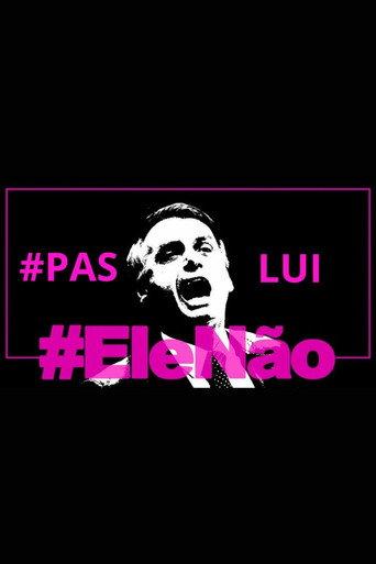 Ele Não (2025) poster