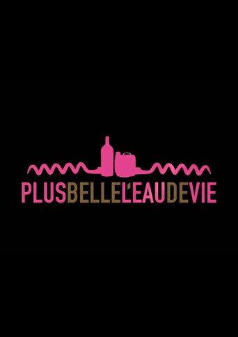 Plus belle l'eau de vie (2021) poster