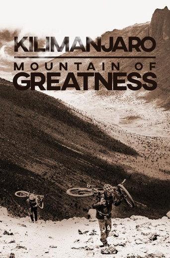 Kilimanjaro: Mountain of Greatness (2018) poster