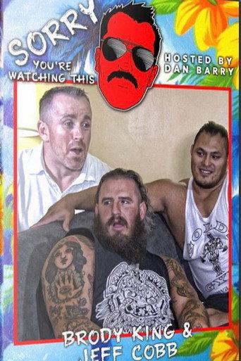Sorry You're Watching This: Jeff Cobb & Brody King (2020) poster