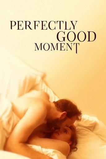 Perfectly Good Moment (2023) poster