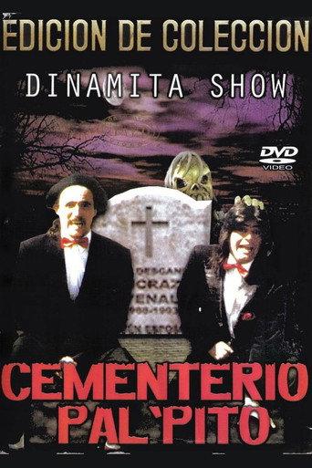 Dinamita Show: Cementerio Pal Pito 1 (1991) poster