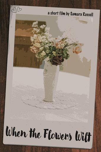 When The Flowers Wilt (2024) poster