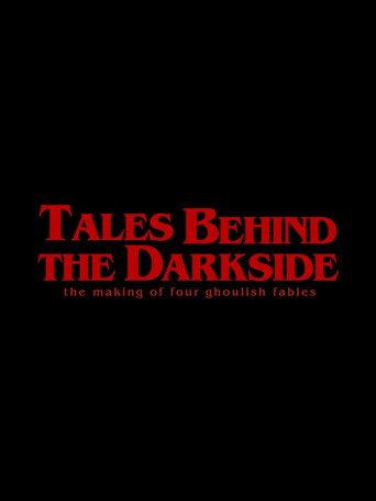 Tales Behind The Darkside: The Making Of Four Ghoulish Fables (2020) poster