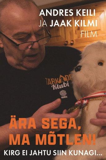 Ära sega, ma mõtlen! (2025) poster