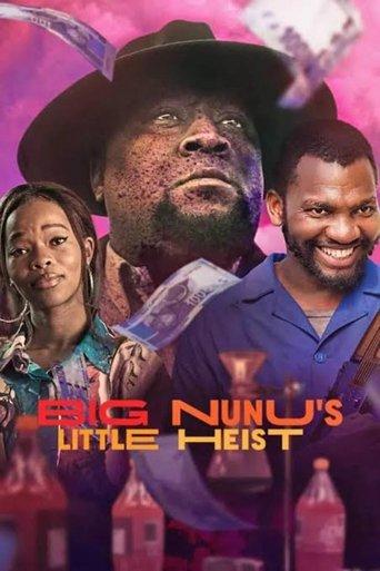 Big Nunu's Little Heist (2023) poster