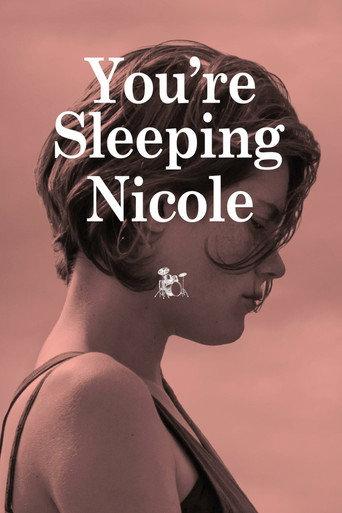 You're Sleeping, Nicole (2014) poster