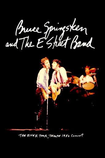 Bruce Springsteen & The E Street Band: The River Tour, Tempe 1980 (2015) poster