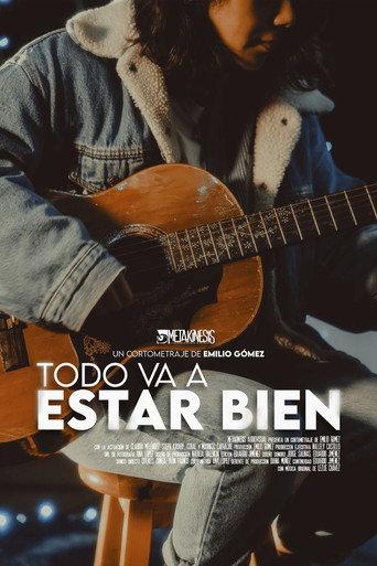 Todo va a Estar Bien () poster