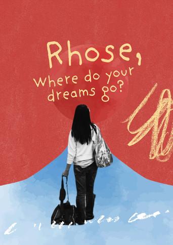 Rhose, Where Do Your Dreams Go? (2012) poster