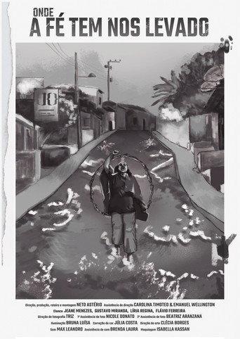 Onde a fé tem nos levado (2020) poster