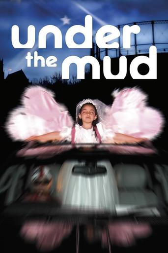Under the Mud (2006) poster