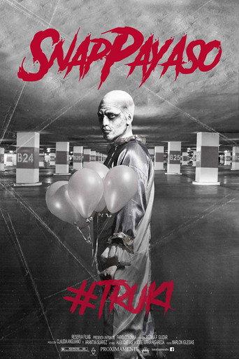 Snap Payaso - #TRUKI (2017) poster