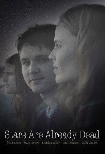 Stars Are Already Dead (2016) poster