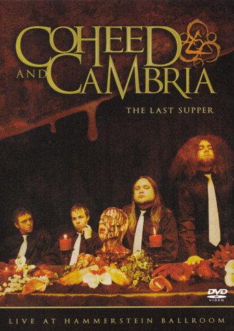 Coheed and Cambria: The Last Supper - Live at Hammerstein Ballroom (2006) poster