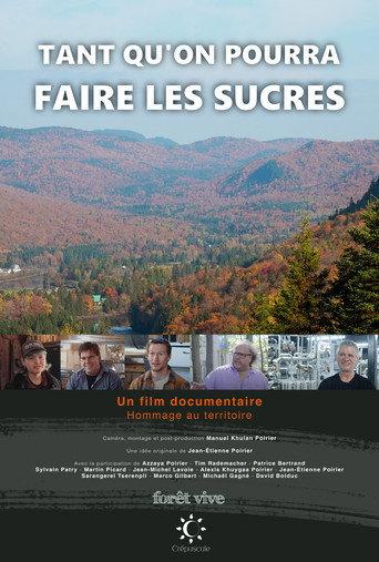 Tant qu'on pourra faire les sucres (2026) poster