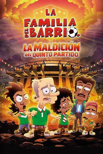 La Familia Del Barrio: La Maldición del Quinto Partido (2026) poster