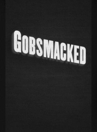 Gobsmacked () poster