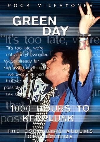 Rock Milestones: Green Day: 1000 Hours to Kerplunk (2007) poster