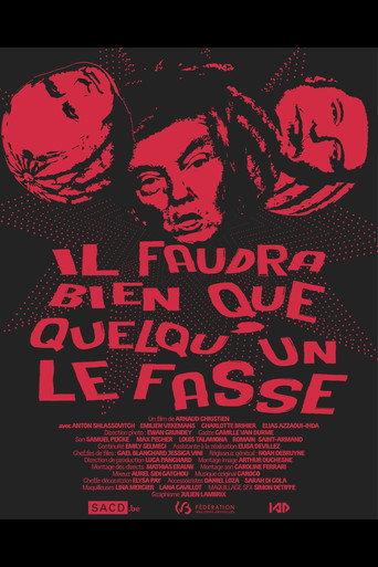 Il faudra bien que quelqu'un le fasse (2026) poster
