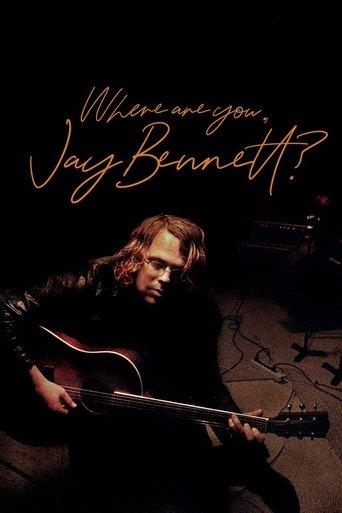 Where Are You, Jay Bennett? (2021) poster