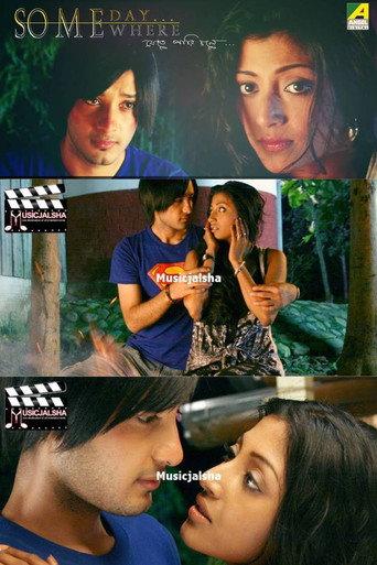 Someday Somewhere, Jete Pari Chole... (2011) poster